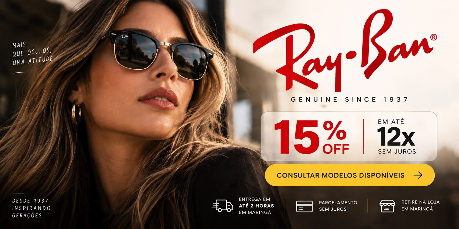 Promoção Ray-Ban com 15 por cento de desconto e parcelamento em até 12 vezes sem juros